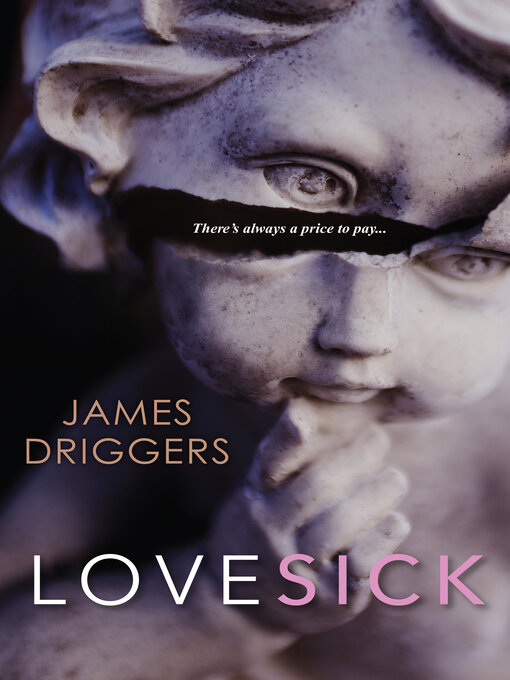 Title details for Lovesick by James Driggers - Available